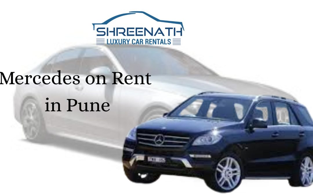 Mercedes on Rent in Pune