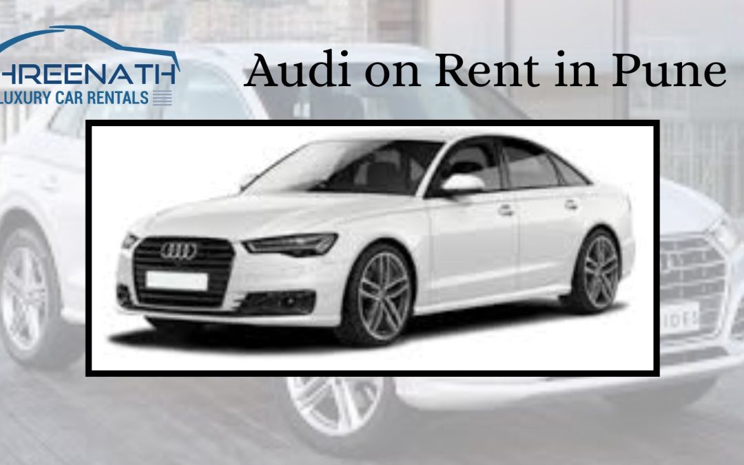 Audi on Rent in Pune