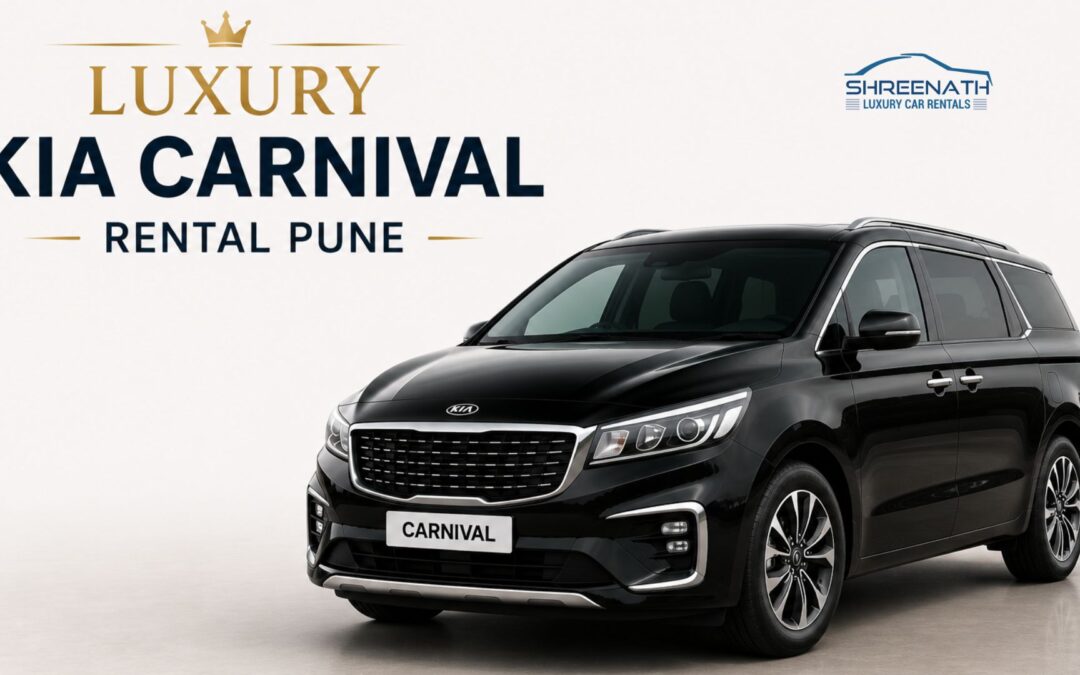 Luxury Kia Carnival Rental Pune